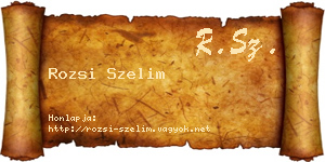 Rozsi Szelim névjegykártya